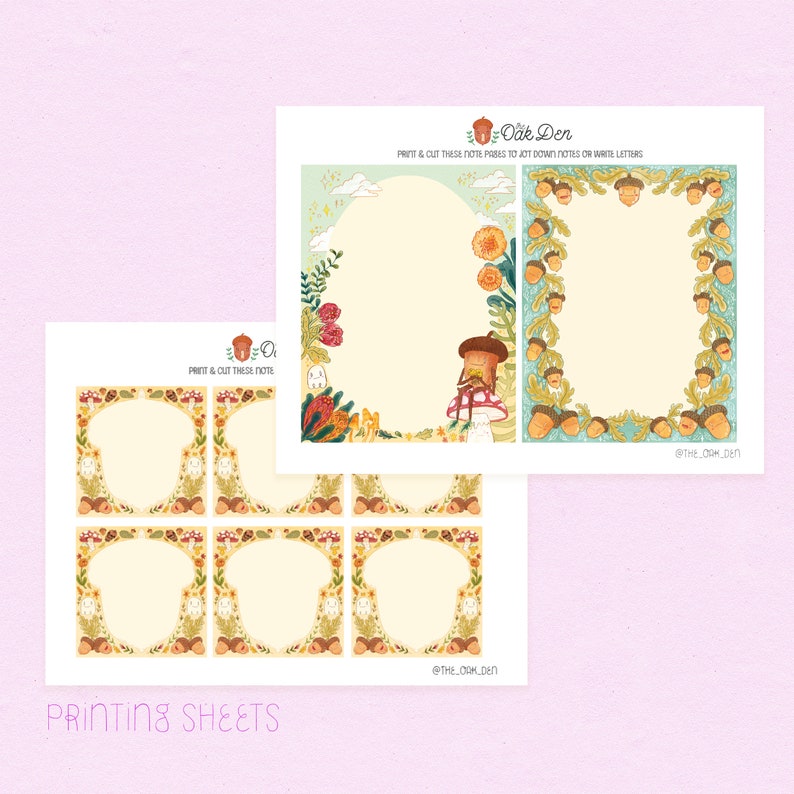 May include: Sheets of printable note pages with whimsical illustrations. The designs feature floral and mushroom motifs, with text that reads "Print & Cut These Note Pages to Jot Down Notes or Write Letters" and "Oak Den". The sheets are on a light pink background.