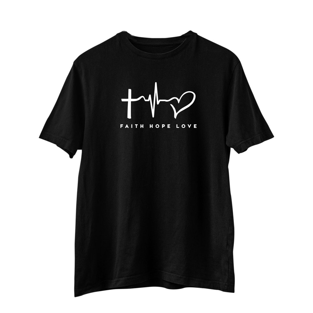 Unisex Faith Hope Love T-shirt, Christian T-shirt, Jesus, Christian Tee ...
