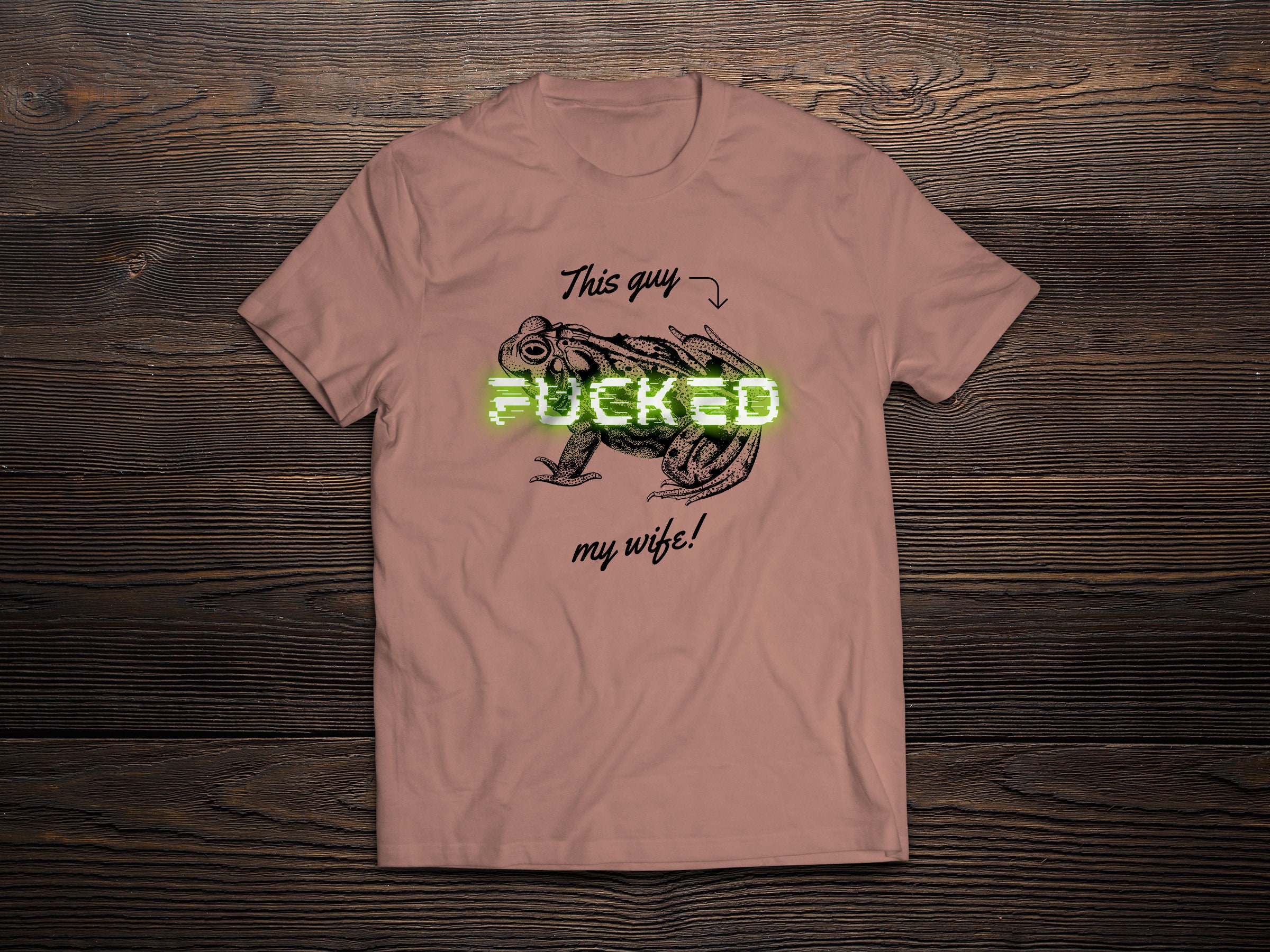 Frog Fucked My Wife Shirt picture