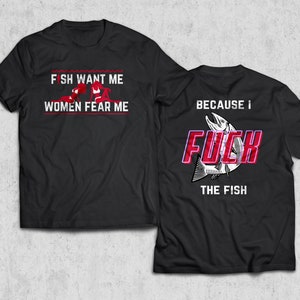 Fear No Fish T Shirt 