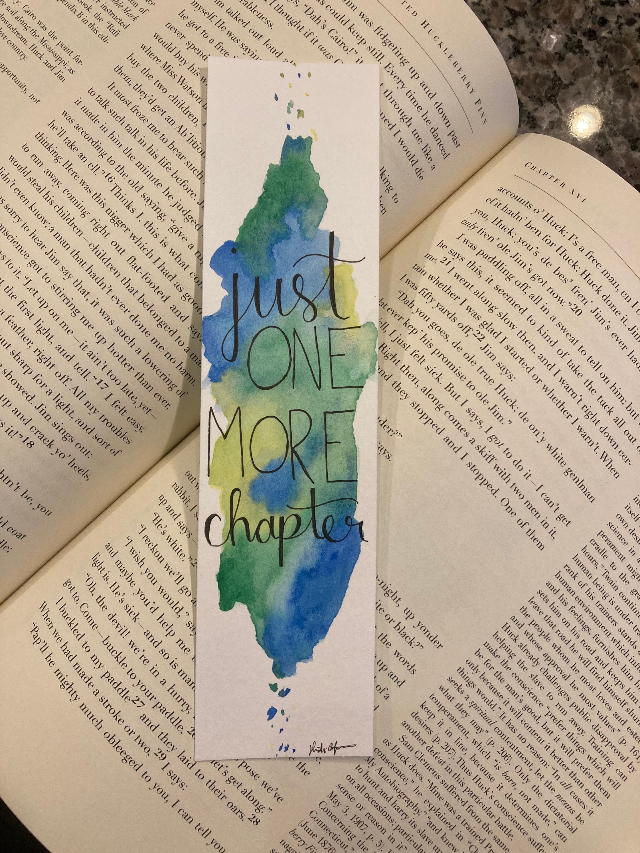 Just one more chapter bookmark with color splash hand painted | Etsy