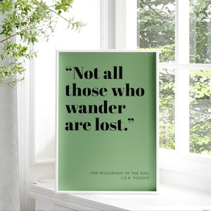 Not All Those Who Wander Are Lost, Lord of the Rings, Unframed 4x6/5x7 ...