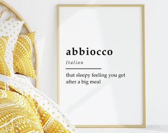 Italy Print, Abbiocco Definition, Unframed 4x6/5x7/8x10/A6/A5/A4/A3/A2/A1, Food Quote Print, Funny Definition, Kitchen Wall Art