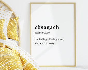 Scottish Gaelic Print, Definition Print, Unframed 4x6/5x7/8x10/A6/A5/A4/A3/A2/A1, Cosy Text Quote, Bedroom/Living Room/Kitchen Print