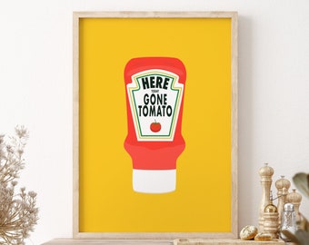 Colourful Ketchup Kitchen Art Print, Unframed 4x6/5x7/8x10/A6/A5/A4/A3/A2/A1, Bright Quirky Eclectic Sauce Pun Quote Gallery Wall