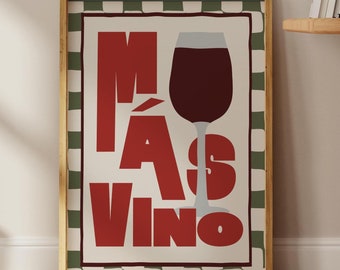 Lámina de vino "Más Vino", lámina con frase en español, decoración de pared para cocina, salón o dormitorio, sin marco, tamaño A4-A1, 12,7 x 18,8 cm - 61 x 91,4 cm