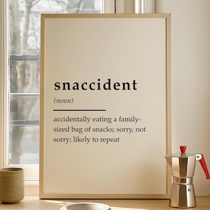 Snaccident Definition Print: Funny Quote Wall Art