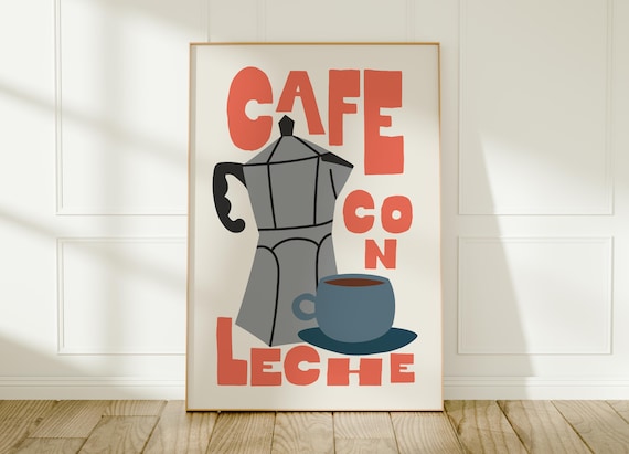 Café Con Leche Art Print: Retro Coffee Kitchen Wall Decor