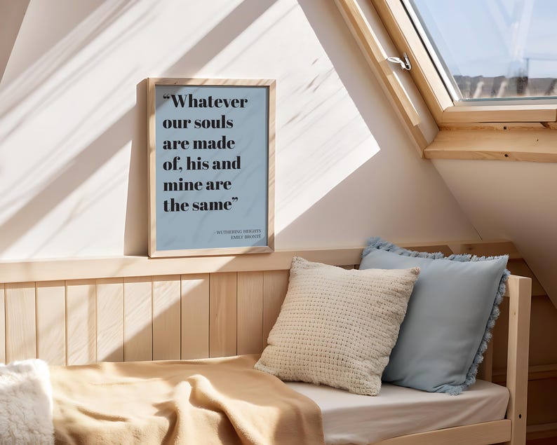 Print met citaat uit Wuthering Heights: "Waar onze ziel ook van gemaakt is" afbeelding 4