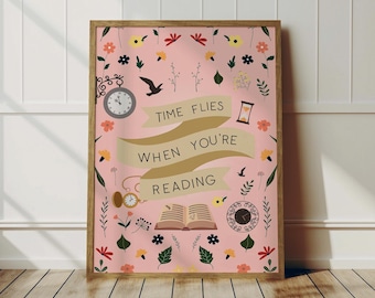 Book Quote Wall Art: Time Flies While You're Reading Print