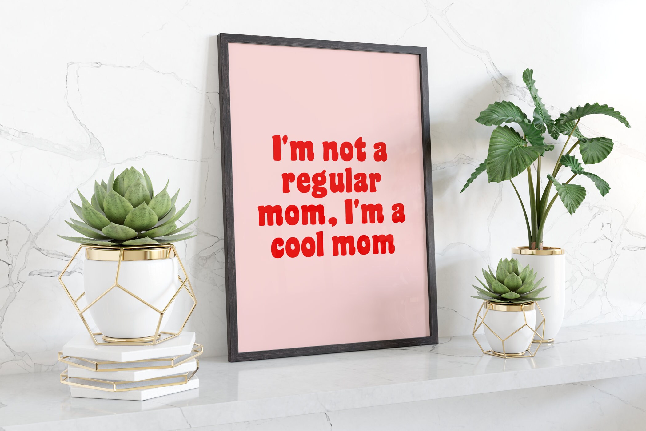 No Soy Una Mam Normal Soy Una Madre Genial Mean Girls Etsy