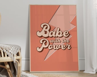 Babe With The Power, Labyrinth Print, Unframed 4x6/5x7/8x10/A6/A5/A4/A3/A2/A1, David Bowie Quote, Music Lyric Print, Retro Wall Art