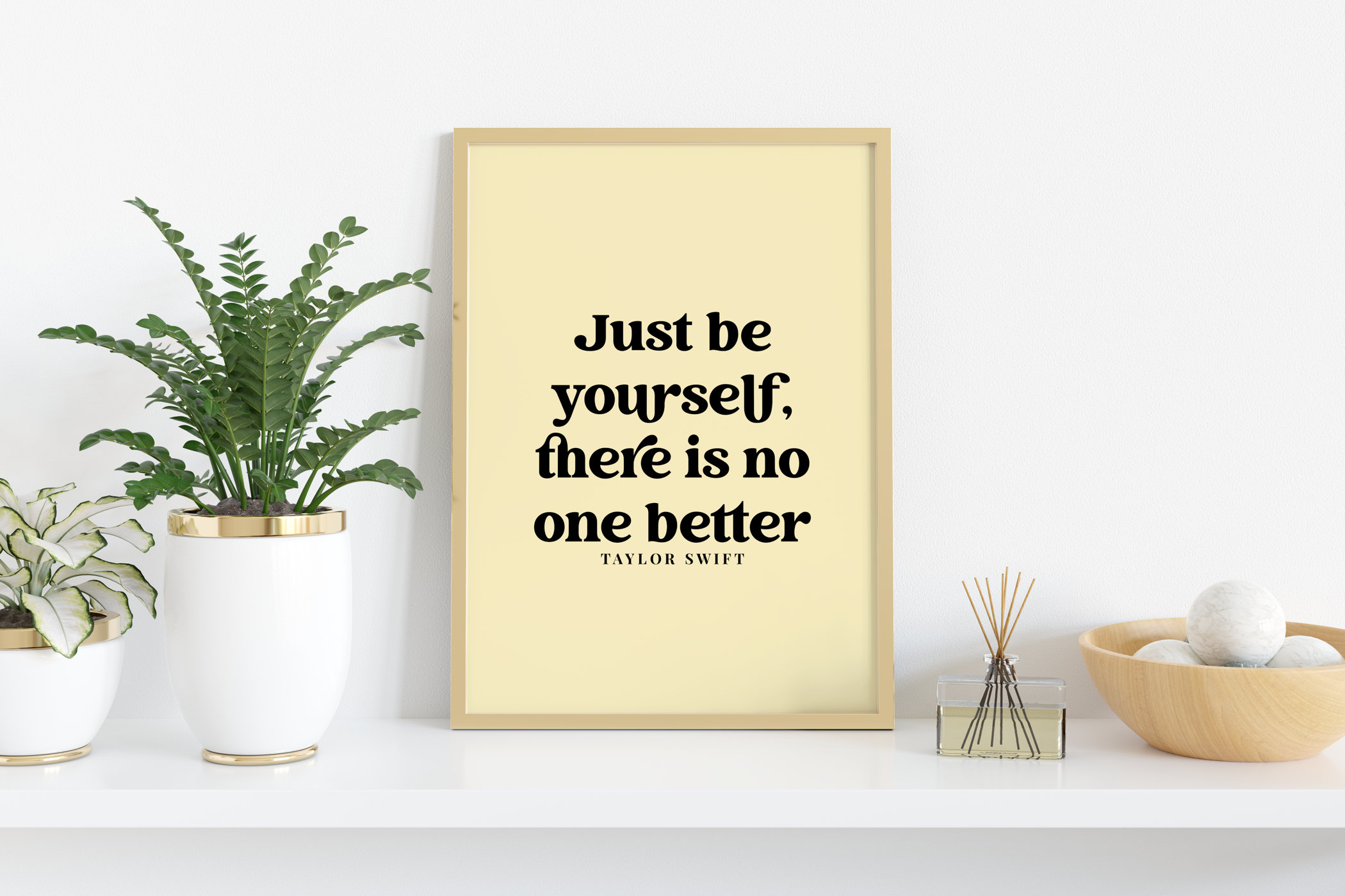 Just Be Yourself There Is No One Better