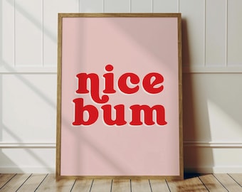 Nice Bum Print: Pink And Red Bathroom Wall Art Available In 16 Sizes