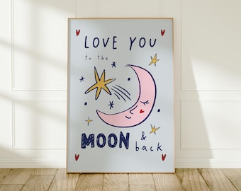 Love You to the Moon and Back Print: Whimsical Nursery Wall Art with Stars