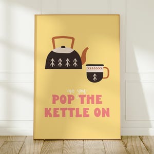 Scandi Tea Pot Wall Art: Yellow and Pink Kitchen Quote Print