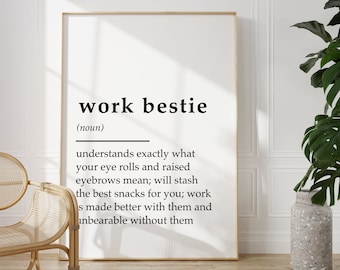 Work Bestie, Leaving Gift, Unframed 4x6/5x7/8x10/A6/A5/A4/A3/A2/A1, Goodbye Gift For Coworker, Leaving Present, Typography Print