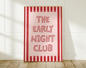 The Early Night Club Print: Funny Bedroom Quote Wall Art