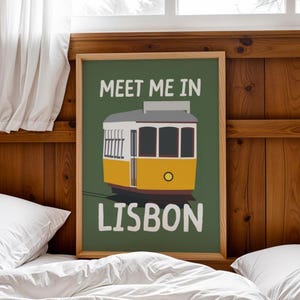 Lisbon Art Print, Colourful Art Print, Portugal Travel Poster, Meet Me In Lisbon, Green City Decor, Bedroom Print, Unframed A4-A1, 5x7-24x36
