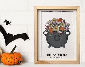 Toil & Trouble Cauldron Co. Floral Art Print - Halloween Wall Decor - 5x7 - 8x10