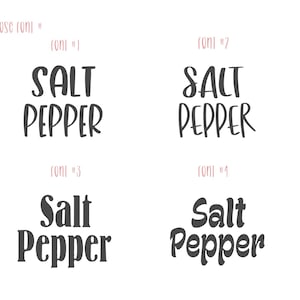 May include: White background with four text options for "Salt Pepper" in various fonts. The phrase "Choose Font" is at the top. Font options include bold, script, and decorative styles, all in dark gray.