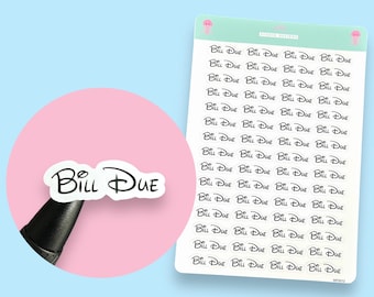May include: A sheet of white sticker paper with 36 black and white "Bill Due" stickers. The stickers are arranged in a grid pattern.