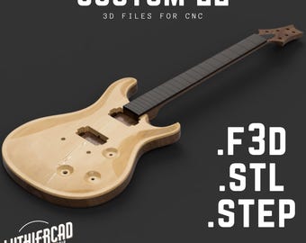 May include: A wooden guitar body with a black fretboard and a neck. The body is unfinished and has a natural wood colour. The image includes the text "CUSTOM 22", "3D FILES FOR CNC", "LUTHIERCAD DESIGN BUILD REPAIR", ".F3D", ".STL", ".STEP", "AUTODESK FUSION 360", and "VCarve PRO".