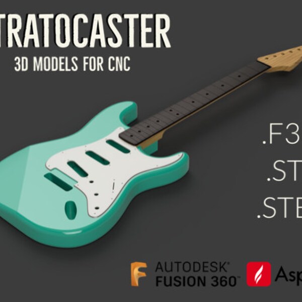 Standard Stratocaster | 3D Models for CNC | F3D, SKP, STEP | Instant Download |