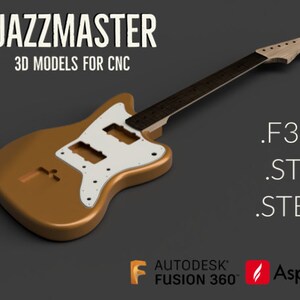 Standard Jazzmaster | 3D Models for CNC | F3D, SKP, STEP | Instant Download |