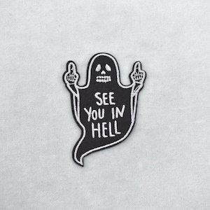 Wir sehen uns in der Hölle! Aufnäher, gestickter Bügelaufnäher, Aufnäher zum Aufbügeln oder Aufnähen, Applikation