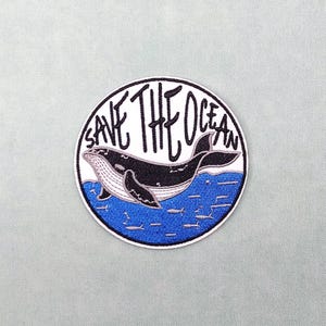 Save the Ocean iron-on patch, embroidered whale patch, cotton