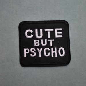 Cute but psycho iron-on patch, embroidered badge