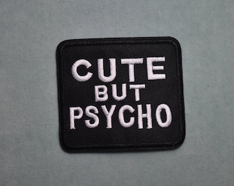 Cute but psycho iron-on patch, embroidered badge