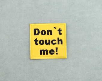 Iron-on "Don't touch me" patch, embroidered feminist emblem