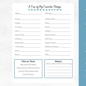 以下が含まれることがあります： 「A Few of My Favorite Things」というタイトルの印刷可能なワークシート。ワークシートには、名前、誕生日、好きなスナック、コーヒーの注文、ピザ、映画、趣味、リラックスする方法、ギフトカード、休暇の場所、週末の活動、お店、音楽、香り、プレゼントなど、個人情報のプロンプトが記載されています。また、「This or That」のセクションがあり、「山かビーチ」や「居心地が良いかおしゃれか」などのプロンプトがあります。最後のセクションは「メモ」で、アレルギー、嫌いなもの、その他の好きなものを書くスペースがあります。