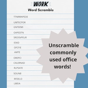 May include: A white sheet of paper with blue lines and the word "WORK" in a colourful font. The paper has a list of scrambled words and the instructions "Unscramble commonly used office words!"
