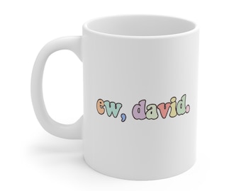 Ew David 11 oz. Mug