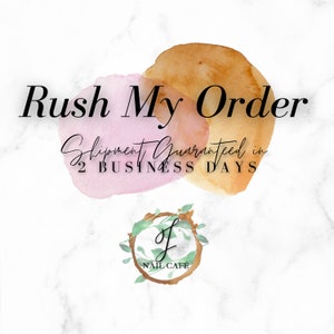 RUSH MY ORDER | Shipment Guaranteed in 2 Business Days