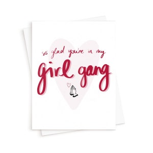 La carte Girl Gang || Galentine Card, Friend Love Girl Group Best Friend Girl Friend Gift Galentines Gal Pal Sister