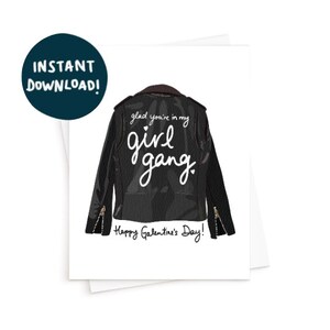Download istantaneo stampabile The Girl Gang Leather Jacket Card // Carta Galentine, Amico Amore Ragazza Gruppo Migliore amica Ragazza Amica Regalo