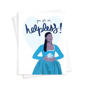 La carte Hamilton Helpless Card || Carte Hamilton, Carte Eliza Hamilton, Carte de Saint-Valentin Hamilton, Saint-Valentin pour elle, Saint-Valentin pour lui