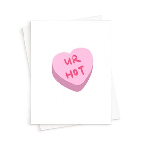 La carte UR HOT Candy Heart || Funny Candy Heart Conversation Heart Funny Valentine Sweetheart pour lui pour son cadeau de Saint-Valentin