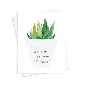 De Aloe Home Card || Housewarming Card Gift, New Home Card, Zeg Aloë naar je nieuwe huis, nieuw huis, huis verhuizen in welkom thuis