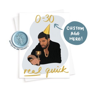 La tarjeta de cumpleaños Drake 0 a 30 Real Quick // Tarjeta Drake, tarjeta de 0 a 100, tarjeta de música rap, tarjeta de hip hop, tarjeta de cumpleaños para él, regalo para él