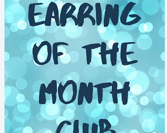 Earring of the Month Club