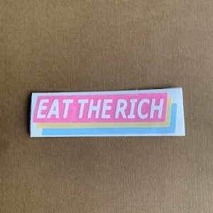 Eat The Rich Vinyl Decal Sticker