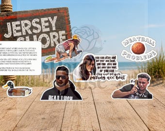 May include: A collection of stickers featuring images and text related to the reality TV show "Jersey Shore." Includes a wooden sign, quotes, and character illustrations. The stickers are on a wooden surface.