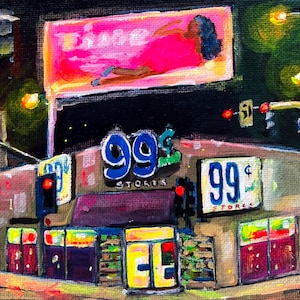 Stadsgezicht van Los Angeles bij nacht N8. 99 Cents-winkel. Origineel acrylschilderij op canvaspaneel 5 x 7 inch (12 x 18 cm).