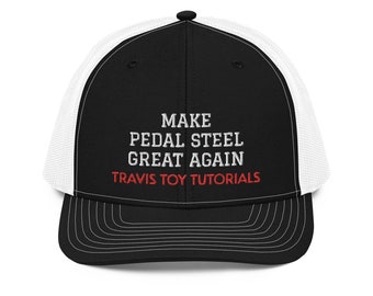TTT - Make Pedal Steel Great Again