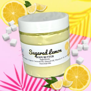 Sugared Lemon Body Butter | Lotion | Moisturizer | Beauty | Skincare | Sensitive Skin Friendly | Sugar Scrub